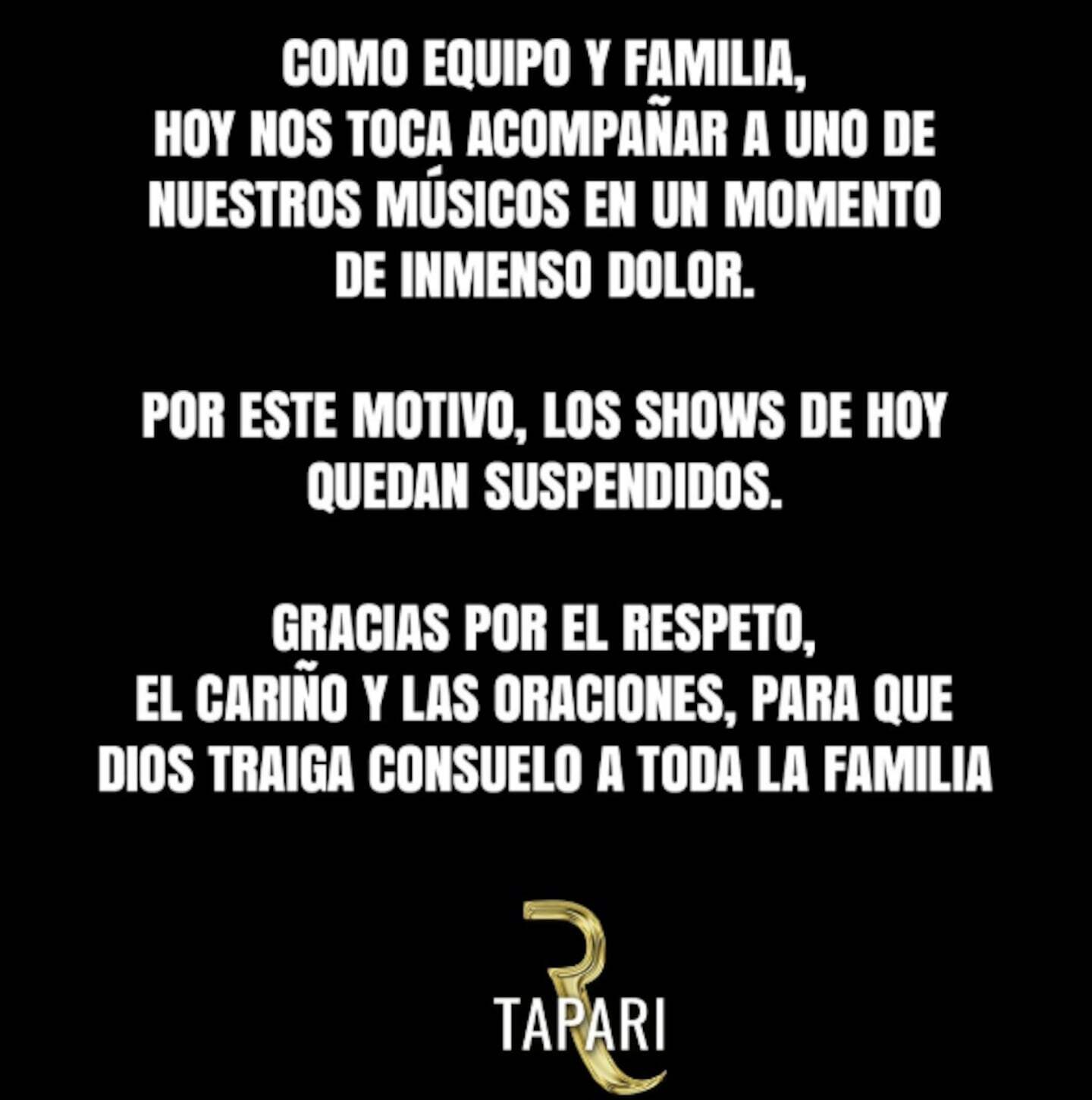 Mensaje de Rodrigo Tapari anunciando la suspensión de shows por la muerte de la hija de un músico