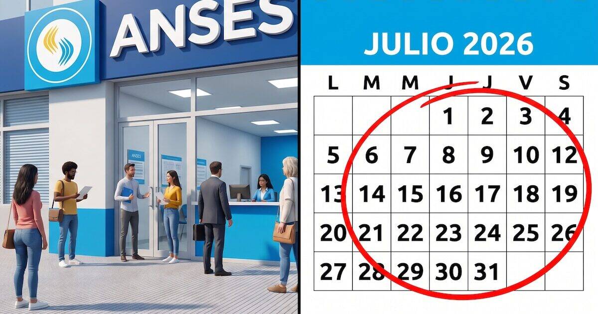 Calendario de pagos ANSES julio 2026