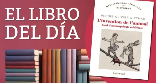 La invención del animal de Pierre-Olivier Dittmar